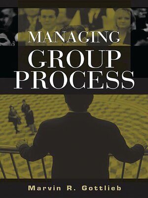 cover image of Managing Group Process